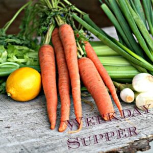 Weekday Supper Recipes #WeekdaySupper