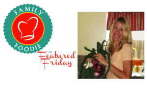 Family Foodie Featured Friday - Jennifer from Peanut Butter and Peppers