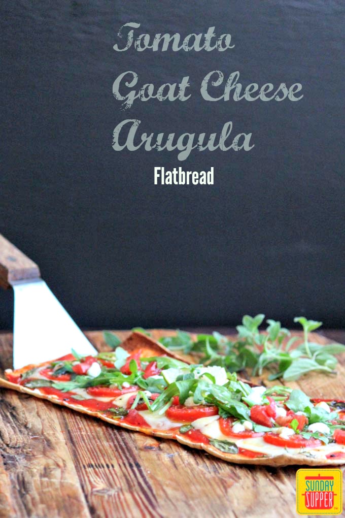 Tomato Goat Cheese Arugula Flatbread #SundaySupper
