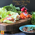 Portuguese Style Beef Lettuce Wraps #SundaySupper