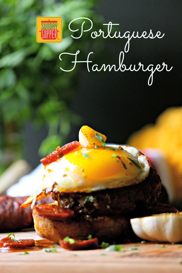 Portuguese Hamburger #SundaySupper