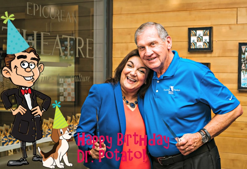 Happy Birthday Dr. Potato